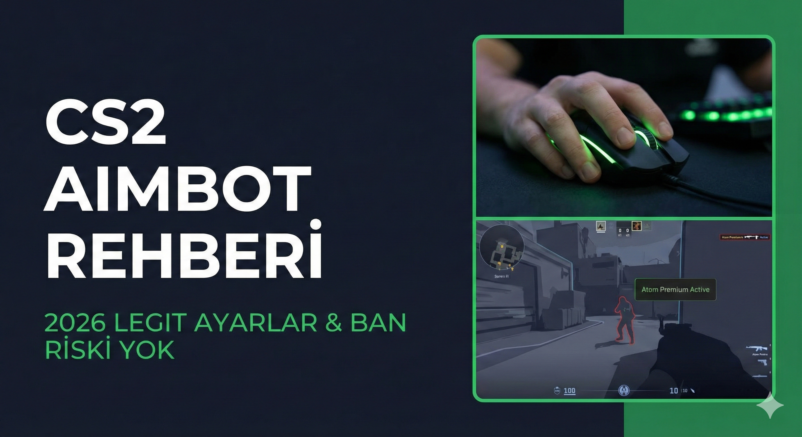 CS2 Aimbot Nedir? 2026 En İyi Legit Ayarlar (Ban Riski Yok)